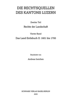 Hardcover Das Land Entlebuch II: 1601 Bis 1700 [German] Book