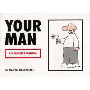 Paperback Your Man: An Owner's Manual Book