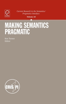 Hardcover Making Semantics Pragmatic Book