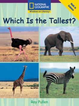 Paperback Windows on Literacy Early (Math: Math in Science): Which is the Tallest? (Language, Literacy, and Vocabulary - Windows on Literacy) Book