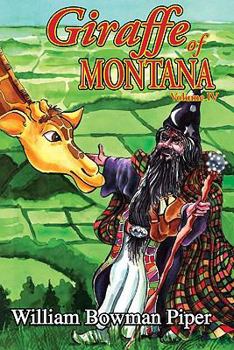 Hardcover Giraffe of Montana, Volume IV Book