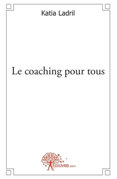 Paperback Le coaching pour tous [French] Book