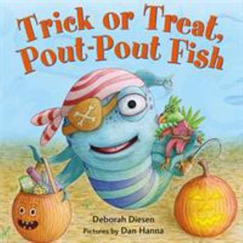 Board book Trick or Treat, Pout-Pout Fish Book