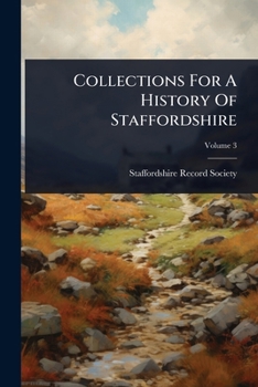 Paperback Collections For A History Of Staffordshire Book