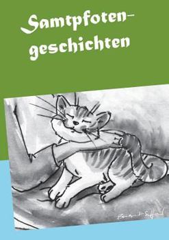 Paperback Samtpfotengeschichten [German] Book