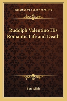 Paperback Rudolph Valentino His Romantic Life and Death Book