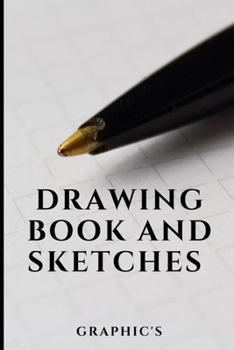 Paperback Drawing Book and Sketches: Creative - design - arts - notebook Book