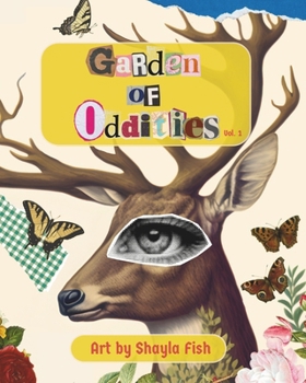 Paperback Garden of Oddities: Surreal Explorations in Collage Book