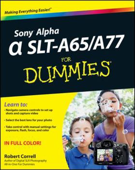 Paperback Sony Alpha Slt-A65 / A77 for Dummies Book