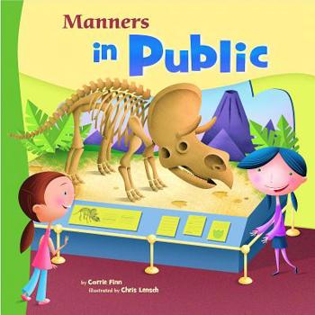Manners in Public (Way to Be) (Way to Be) - Book  of the Way to Be!: Manners