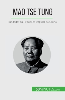 Paperback Mao Tse Tung: Fundador da República Popular da China [Portuguese] Book