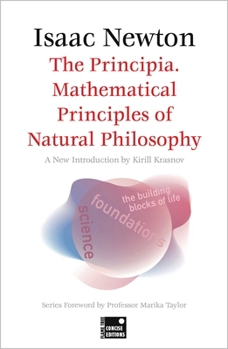 Paperback The Principia. Mathematical Principles of Natural Philosophy (Concise Edition) Book