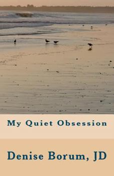 Paperback My Quiet Obsession Book