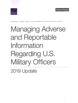 Paperback Managing Adverse and Reportable Information Regarding U.S. Military Officers: 2019 Update Book