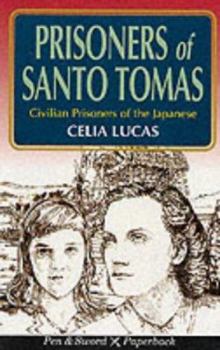 Paperback Prisoners of Santo Tomas: A True Account of Women POWs Under Japanese Control Book