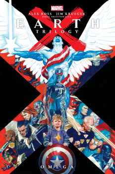 Earth X Trilogy Omnibus: Omega - Book  of the Earth X (Collected Editions)