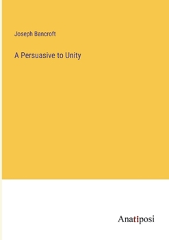 Paperback A Persuasive to Unity Book