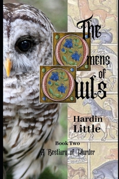 Paperback The Omens of Owls: Book Two, A Bestiary of Murder Book