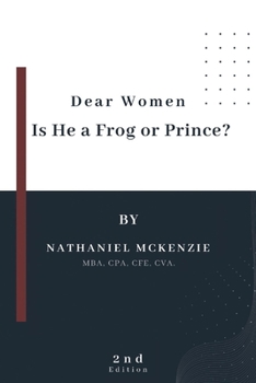 Paperback Dear Women: Is He a Frog or Prince? Book