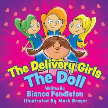 Paperback The Delivery Girls: The Doll: Book 3 of the Delivery Girls Series Book