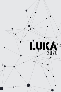 Terminkalender 2020: F�r Luka personalisierter Taschenkalender und Tagesplaner ca DIN A5 376 Seiten 1 Seite pro Tag Tagebuch Wochenplaner