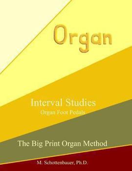 Paperback Interval Studies: Organ Foot Pedals Book