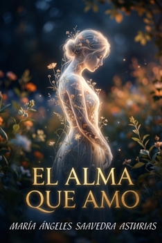 Paperback El Alma que Amo [Spanish] Book