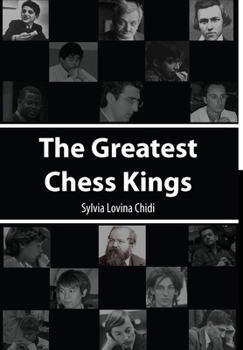 Hardcover The Greatest Chess Kings Book