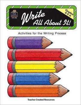 Paperback Write All about It: Grades 4,5,6 Book