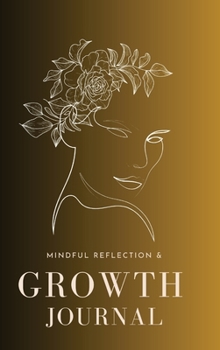 Hardcover Mindful Reflection and Growth Journal Book