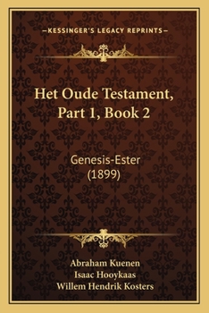 Paperback Het Oude Testament, Part 1, Book 2: Genesis-Ester (1899) [Dutch] Book