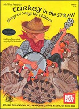 Paperback Turkey in the Straw (Mel Bay Presents) Book