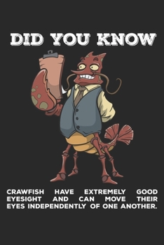 Did You Know?: Funny Crawfish Notebook for any seafood and crayfish lover.Fun Crawdaddy Quotes and Sayings . Planner Diary Note Book - 120 Lined Pages