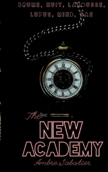 Paperback The New Academy [French] Book