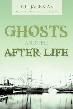 Paperback Ghosts and the After Life Book