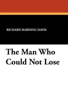 Paperback The Man Who Could Not Lose Book