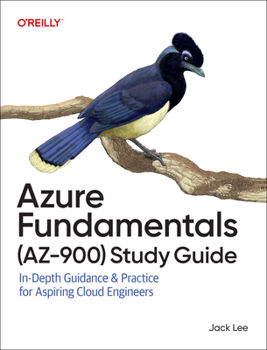 Paperback Azure Fundamentals (Az-900) Study Guide: In-Depth Guidance & Practice for Aspiring Cloud Engineers Book