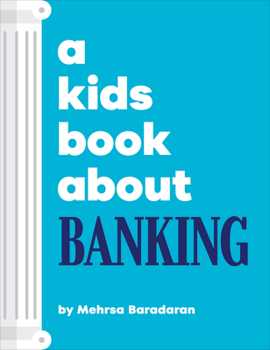 Hardcover A Kids Book about Banking Book