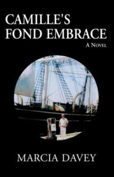 Paperback Camille's Fond Embrace Book
