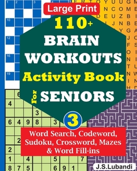 Paperback 110+ BRAIN WORKOUTS Activity Book for SENIORS; Vol.3 [Large Print] Book
