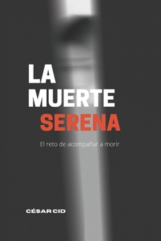 Paperback La muerte serena [Spanish] Book