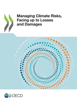Paperback Managing Climate Risks, Facing up to Losses and Damages Book