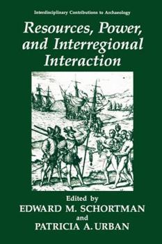 Paperback Resources, Power, and Interregional Interaction Book