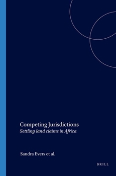 Paperback Competing Jurisdictions: Settling Land Claims in Africa Book