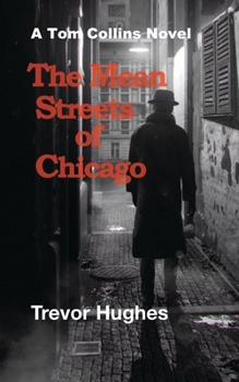 Paperback The Mean Streets of Chicago Book