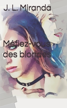 Paperback M?fiez-vous des blondes [French] Book