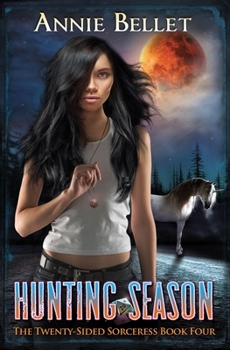 Hunting Season - Book #4 of the Twenty-Sided Sorceress