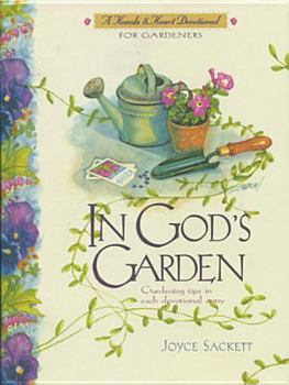 Hardcover In God's Garden: A Devotional for Gardeners Book