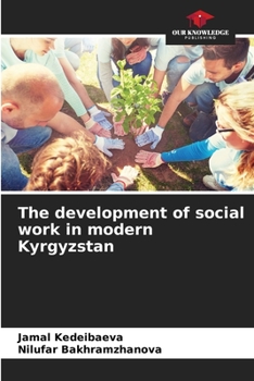 Paperback The development of social work in modern Kyrgyzstan Book