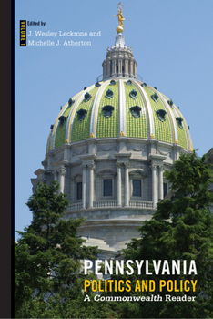 Paperback Pennsylvania Politics and Policy: A Commonwealth Reader Book